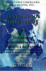 TESTIMONIOS CRISTIANOS 2- Álvaro Rolón