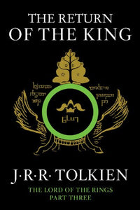 THE RETURN OF THE KING - J. R. R. Tolkien
