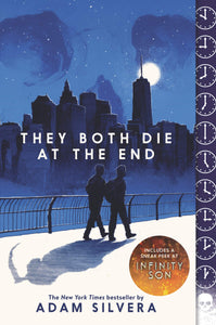 THEY BOTH DIE AT THE END - Adam Silvera