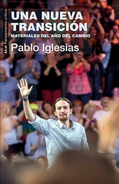 UNA NUEVA TRANSICIÓN - Pablo Iglesias
