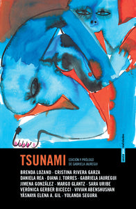 TSUNAMI - Edición y prólogo de Gabriela Jauregui