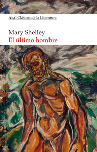 EL ÚLTIMO HOMBRE - Mary Shelley