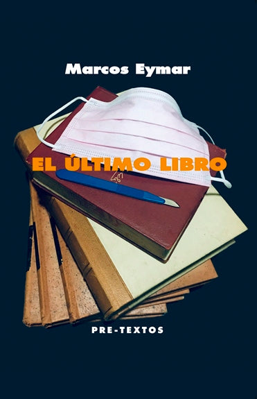 EL ÚLTIMO LIBRO - Marcos Eymar