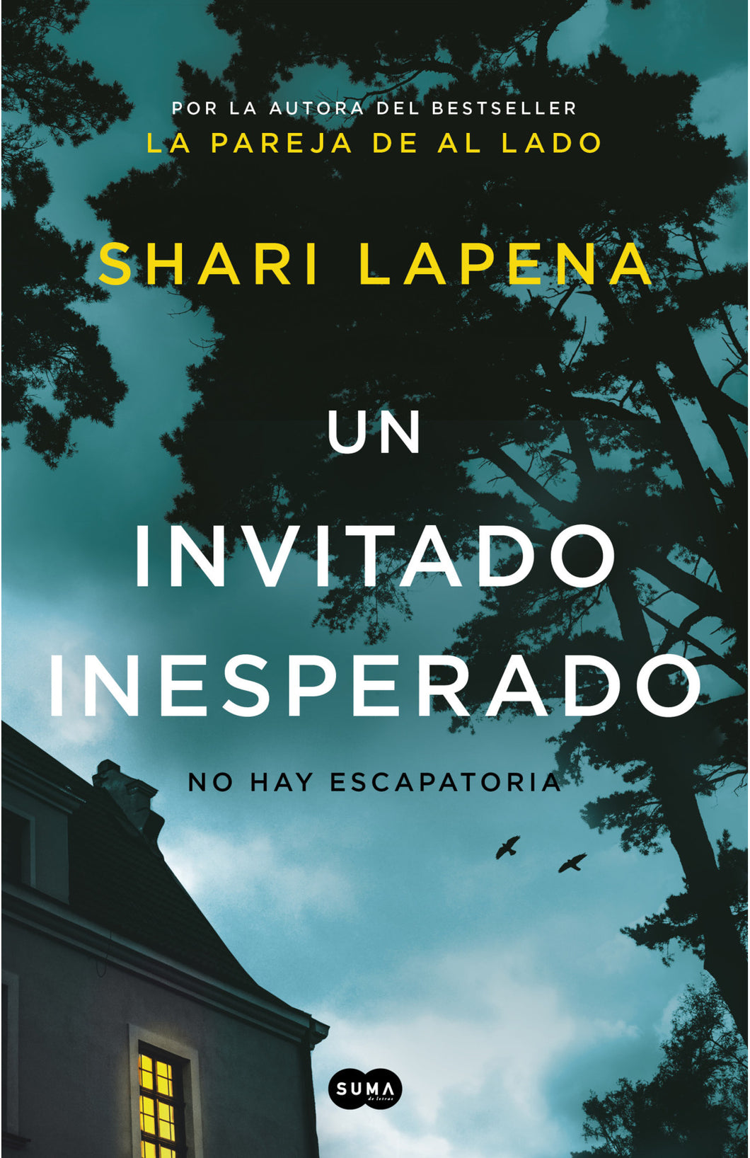 UN INVITADO INESPERADO - Shari Lapena