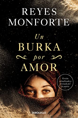 UN BURKA POR AMOR - Reyes Monforte