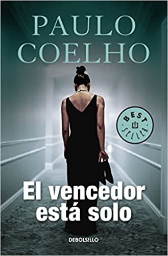 EL VENCEDOR ESTÁ SOLO - Paulo Coelho