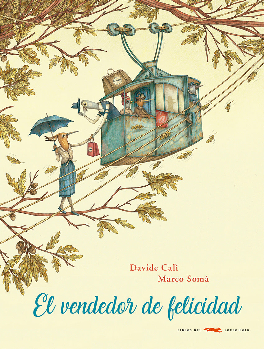 EL VENDEDOR DE FELICIDAD - Davide Cali, Marco Soma (ilustrador)