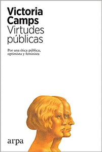 VIRTUDES PÚBLICAS - Victoria Camps