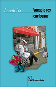 VOCACIONES CARIBEÑAS - Fernando Picó