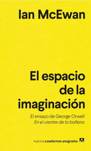 EL ESPACIO DE LA IMAGINACIÓN - Ian McEwan
