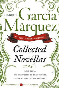 COLLECTED NOVELLAS - Gabriel García Márquez