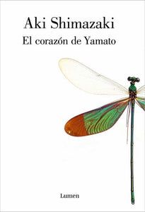 EL CORAZÓN DE YAMATO - Aki Shimazaki