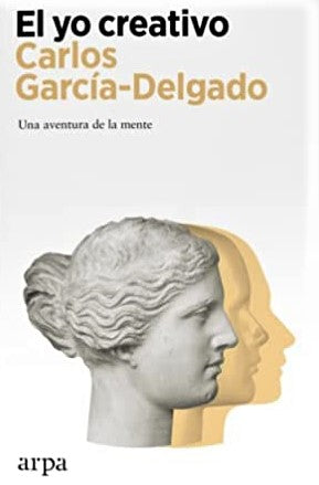 EL YO CREATIVO - Carlos García Delgado