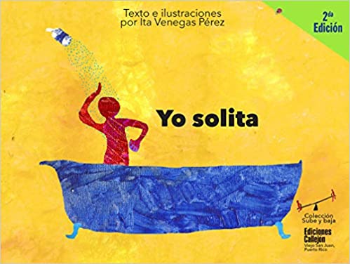 YO SOLITA - Ita Venegas Pérez