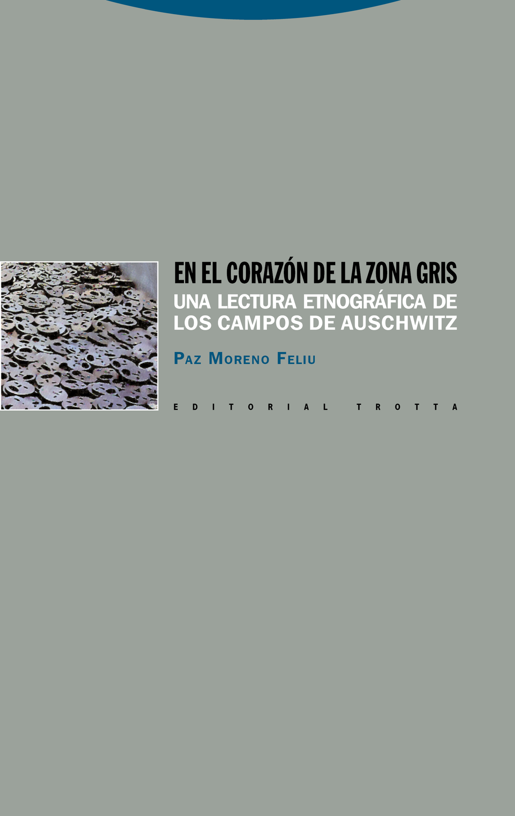 EN EL CORAZÓN DE LA ZONA GRIS - Moreno Feliu